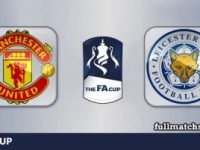 Manchester United vs Leicester City Full Match Highlights FA Cup