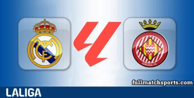 Real Madrid vs Girona Full Match Highlights
