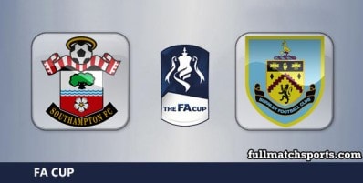 Southampton vs Burnley Full Match Highlights FA Cup