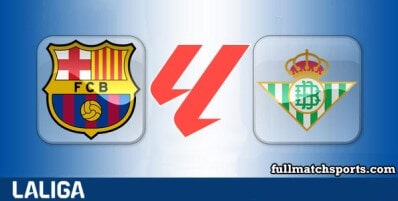 Barcelona vs Real Betis Full Match Highlights