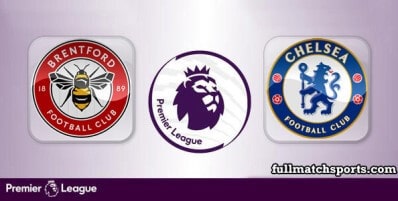 Brentford vs Chelsea Full Match Highlights