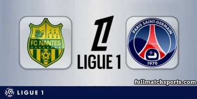 Nantes vs PSG Full Match Highlights