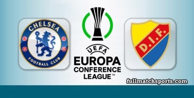Chelsea vs Djurgarden Full Match Highlights UECL
