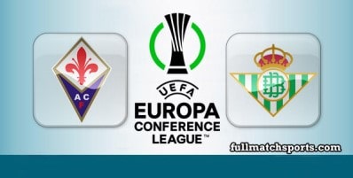 Fiorentina vs Real Betis Full Match Highlights UECL