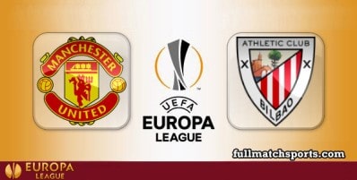 Manchester United vs Athletic Bilbao Full Match Highlights UEL