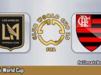 LAFC vs Flamengo Full Match Highlights Club World Cup 2025