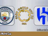 Manchester City vs Al Hilal Full Match Highlights Club World Cup 2025