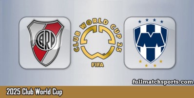 River Plate vs Monterrey Full Match Highlights Club World Cup 2025