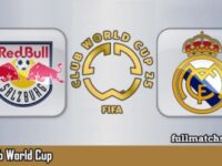 Salzburg vs Real Madrid Full Match Highlights Club World Cup 2025