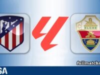 Atletico Madrid vs Elche Full Match Highlights