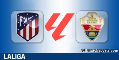 Atletico Madrid vs Elche Full Match Highlights