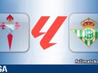 Celta Vigo vs Real Betis Full Match Highlights