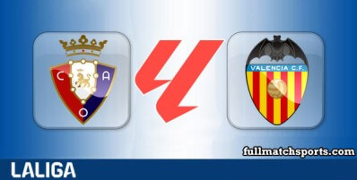 Osasuna vs Valencia Full Match Highlights
