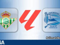 Real Betis vs Alaves Full Match Highlights