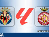 Villarreal vs Girona Full Match Highlights