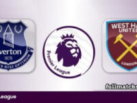 Everton vs West Ham United Full Match Highlights