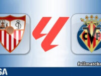 Sevilla vs Villarreal Full Match Highlights