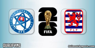 Slovakia vs Luxembourg Full Match Highlights World Cup 2026 Qualifying