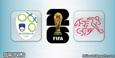 Slovenia vs Switzerland Full Match Highlights World Cup 2026 Qualifying