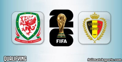 Wales vs Belgium Full Match Highlights World Cup 2026 Qualifying
