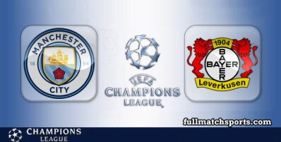 Manchester City vs Bayer Leverkusen Full Match Highlights Champions League