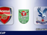 Arsenal vs Crystal Palace Full Match Highlights EFL Carabao Cup