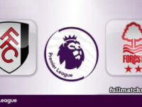 Fulham vs Nottingham Forest Full Match Highlights