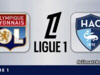 Lyon vs Le Havre Full Match Highlights