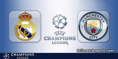 Real Madrid vs Manchester City Full Match Highlights Champions League