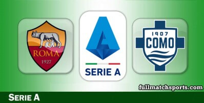 Roma vs Como Full Match Highlights