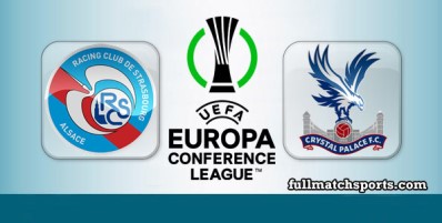 Strasbourg vs Crystal Palace Full Match Highlights Conference League