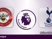 Brentford vs Tottenham Hotspur Full Match Highlights