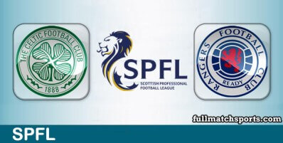 Celtic vs Rangers Full Match Highlights
