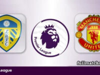 Leeds United vs Manchester United Full Match Highlights
