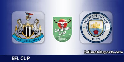 Newcastle United vs Manchester City Full Match Highlights EFL Carabao Cup