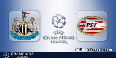 Newcastle United vs PSV Full Match Highlights Champions League