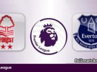 Nottingham Forest vs Everton Full Match Highlights