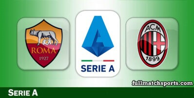 Roma vs Milan Full Match Highlights
