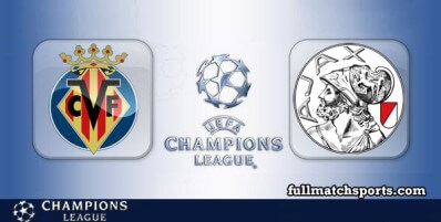 Villarreal vs Ajax Full Match Highlights Champions League