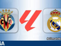 Villarreal vs Real Madrid Full Match Highlights