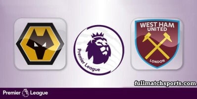 Wolverhampton Wanderers vs West Ham United Full Match Highlights