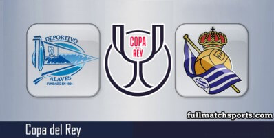 Alaves vs Real Sociedad Full Match Highlights Copa del Rey