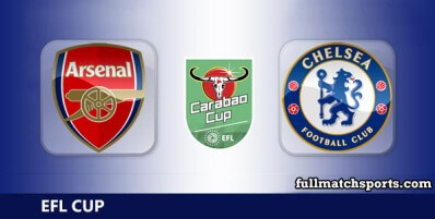 Arsenal vs Chelsea Full Match Highlights EFL Carabao Cup