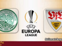 Celtic vs Stuttgart Full Match Highlights Europa League