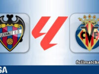 Levante vs Villarreal Full Match Highlights
