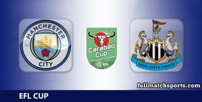 Manchester City vs Newcastle United Full Match Highlights EFL Carabao Cup