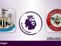 Newcastle United vs Brentford Full Match Highlights