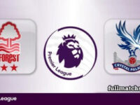 Nottingham Forest vs Crystal Palace Full Match Highlights