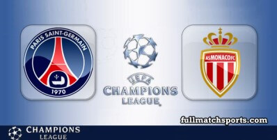 PSG vs Monaco Full Match Highlights Champions League