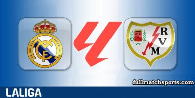 Real Madrid vs Rayo Vallecano Full Match Highlights